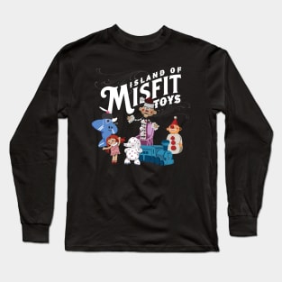 Island of Misfit Toys Long Sleeve T-Shirt